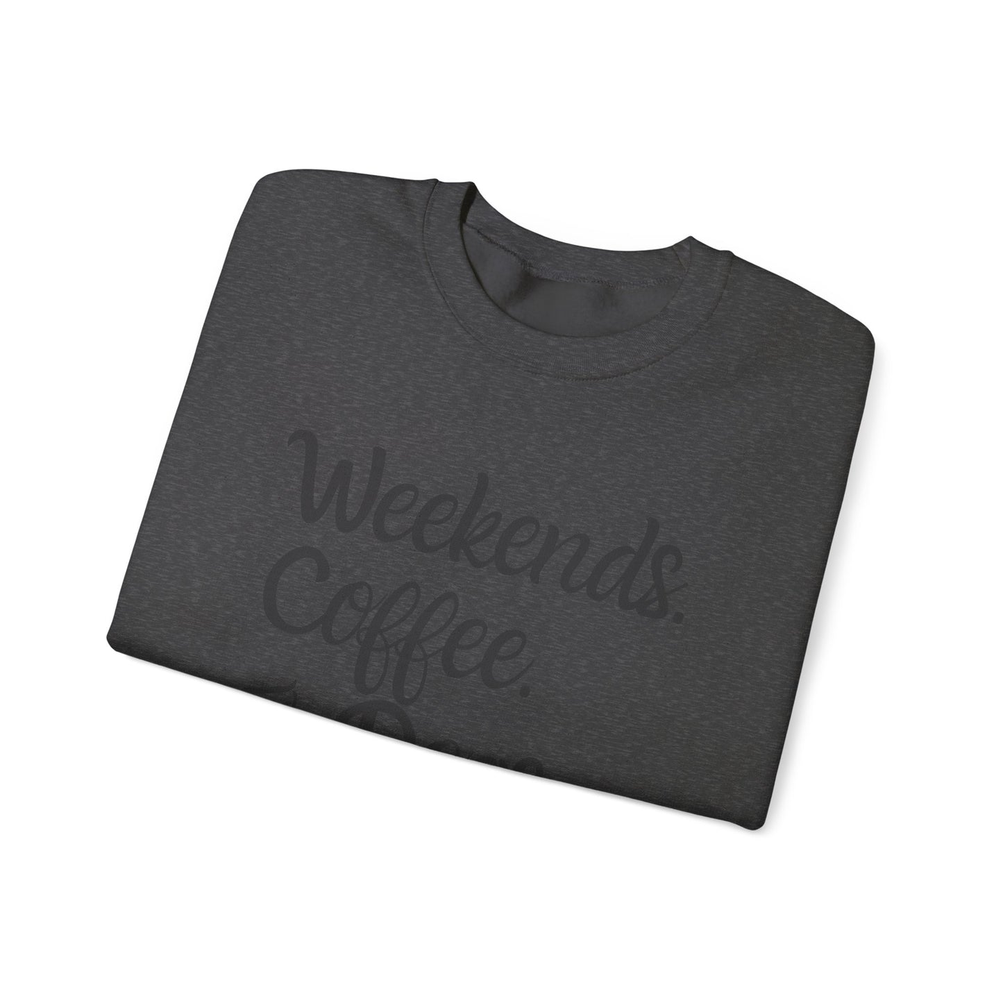 "Weekend. Coffee. & Dogs." - Your Cozy Trio Essentials! Women's Pullover Sweatshirt in (Dark Gray Text) Dark Heather