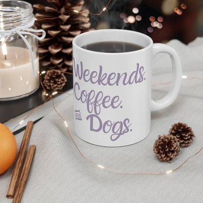 "Weekends. Coffee. & Dogs." Mug
