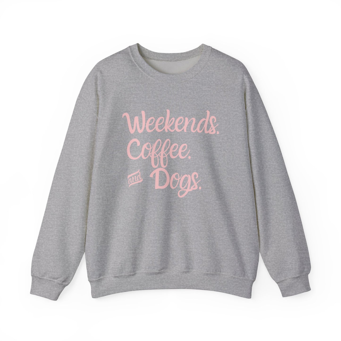 "Weekend. Coffee. & Dogs." - Your Cozy Trio Essentials! Women's Pullover Sweatshirt in (Pink Text) Sport Gray