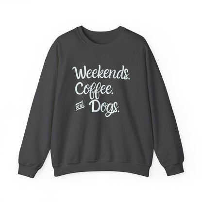 "Weekend. Coffee. & Dogs." - Your Cozy Trio Essentials! Women's Pullover Sweatshirt in (Teal Text) Dark Heather